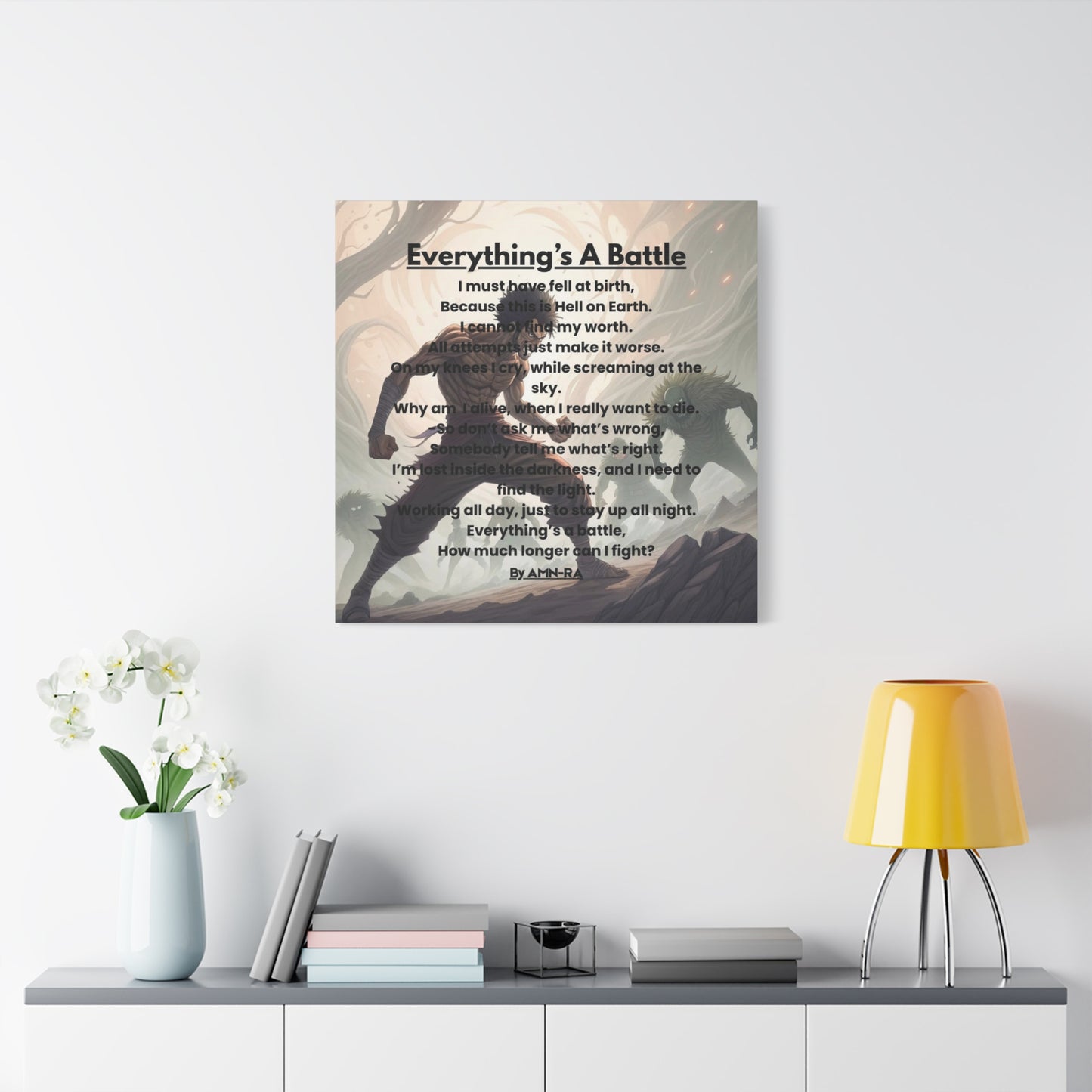 Canvas Poster - Full Color "Everything's A Battle" by AMN_RA