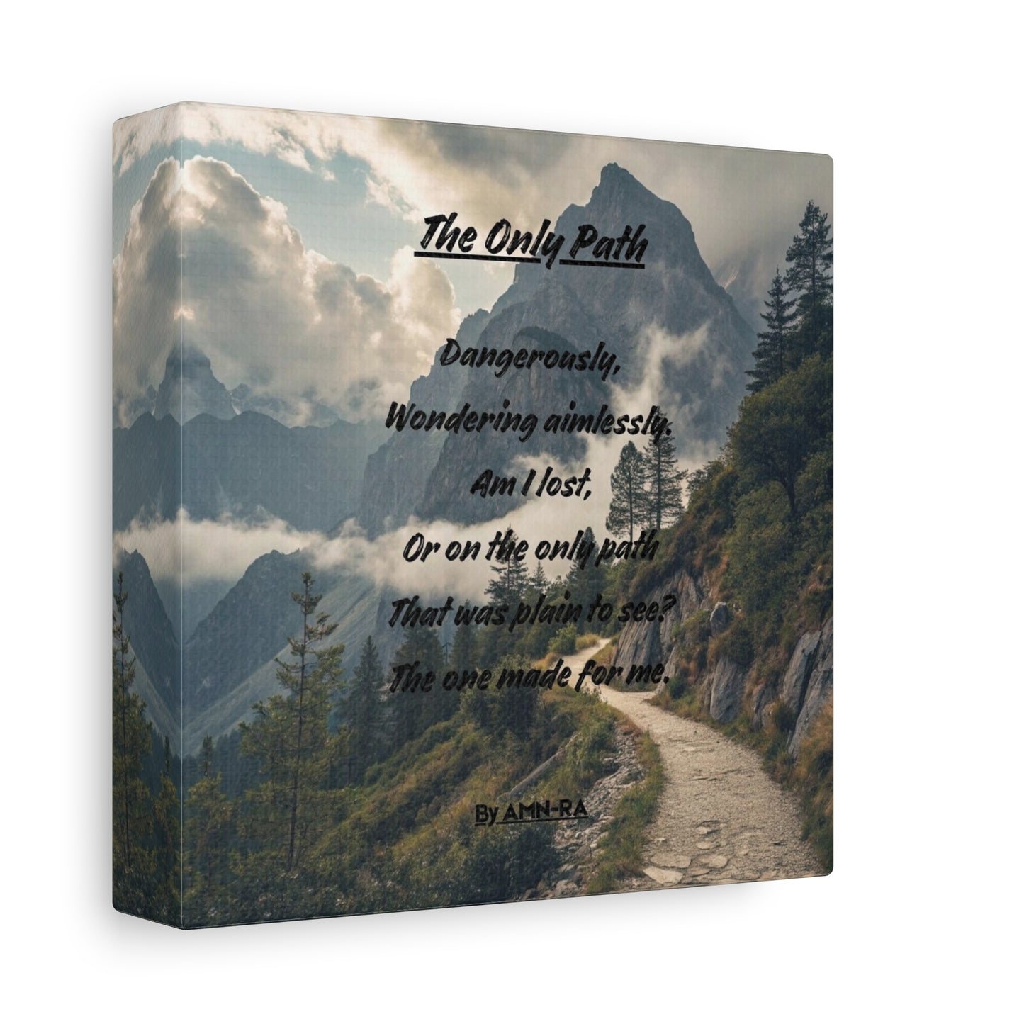 Canvas Print - The Only Path - By AMN-RA