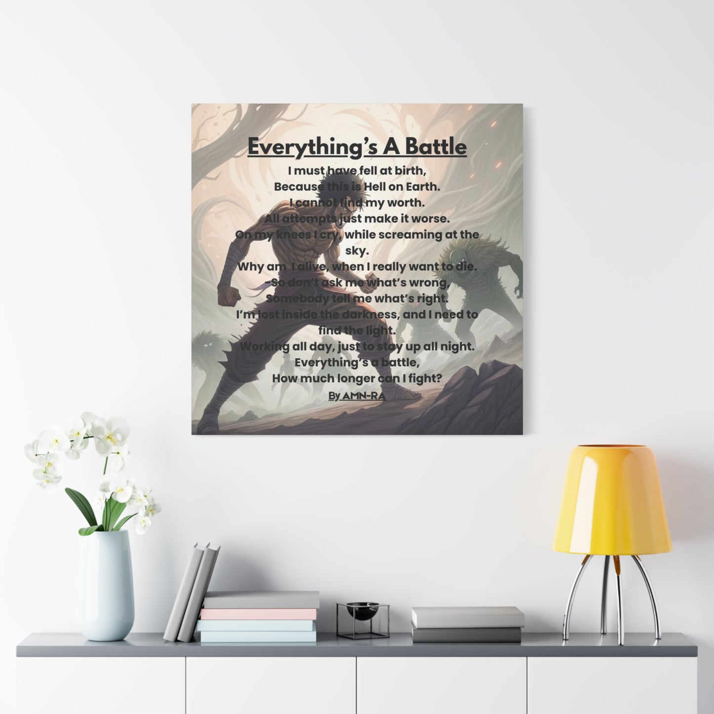 Canvas Poster - Full Color "Everything's A Battle" by AMN_RA