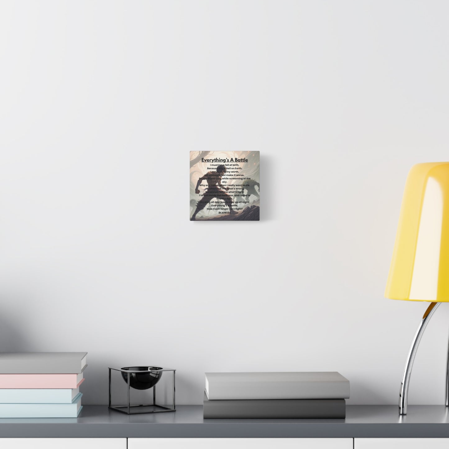 Canvas Poster - Full Color "Everything's A Battle" by AMN_RA