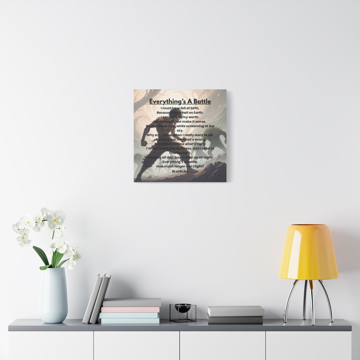 Canvas Poster - Full Color "Everything's A Battle" by AMN_RA