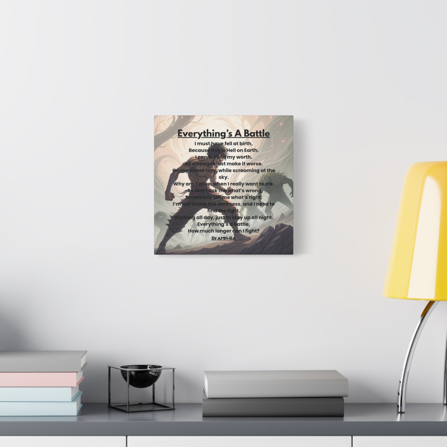 Canvas Poster - Full Color "Everything's A Battle" by AMN_RA