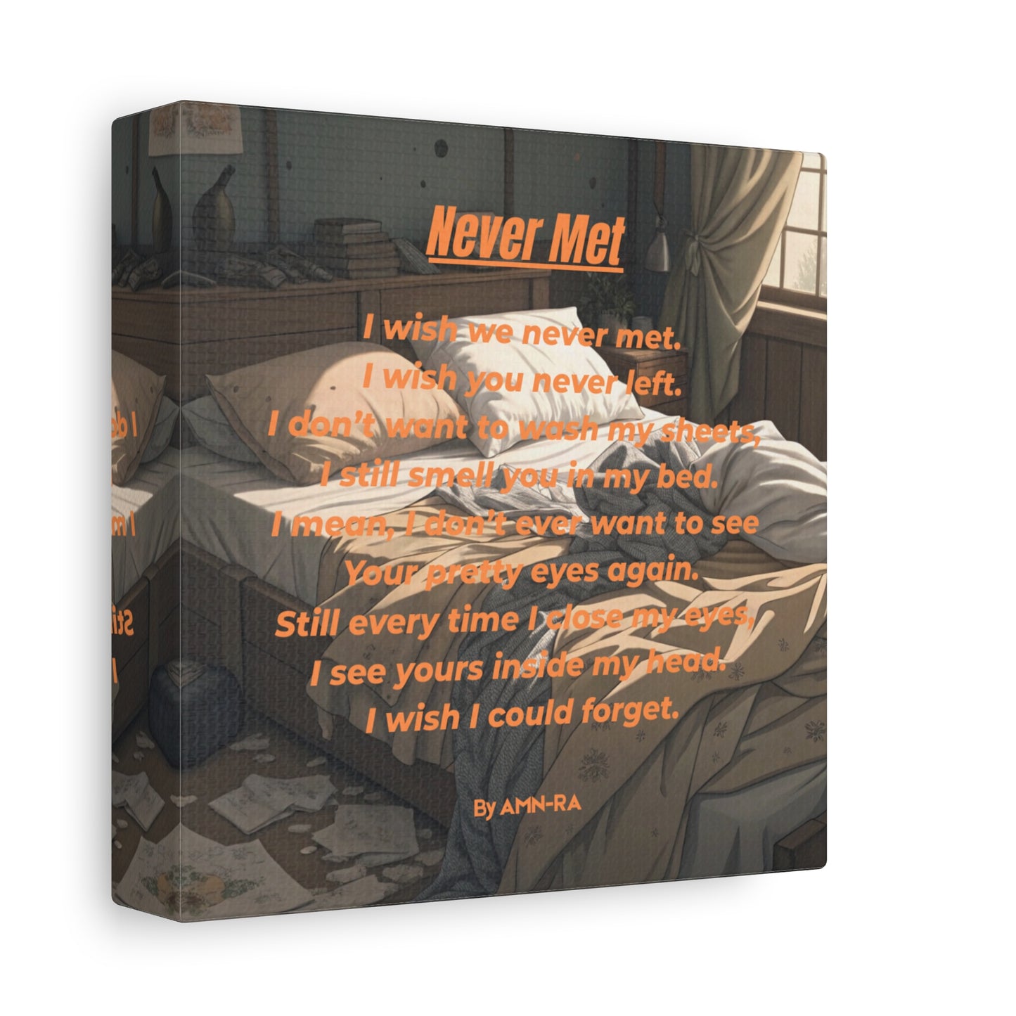 Canvas Poster - Full Color "Never Met" by AMN_RA