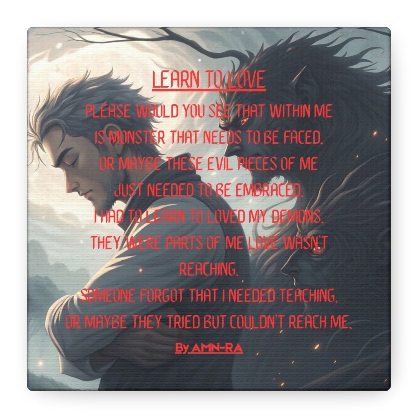 Canvas Print - Learn To Love - By AMN-RA