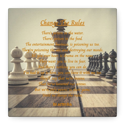 Canvas Print - Change The Rules - By AMN-RA