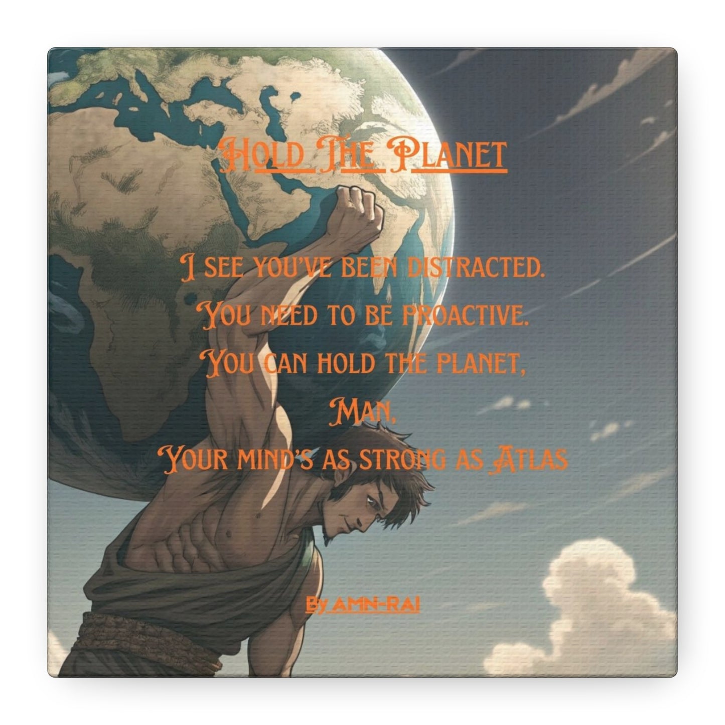 Canvas Print Poetry - Hold The Planet - By AMN-RA